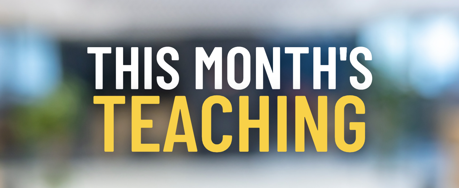 cbf monthly teaching