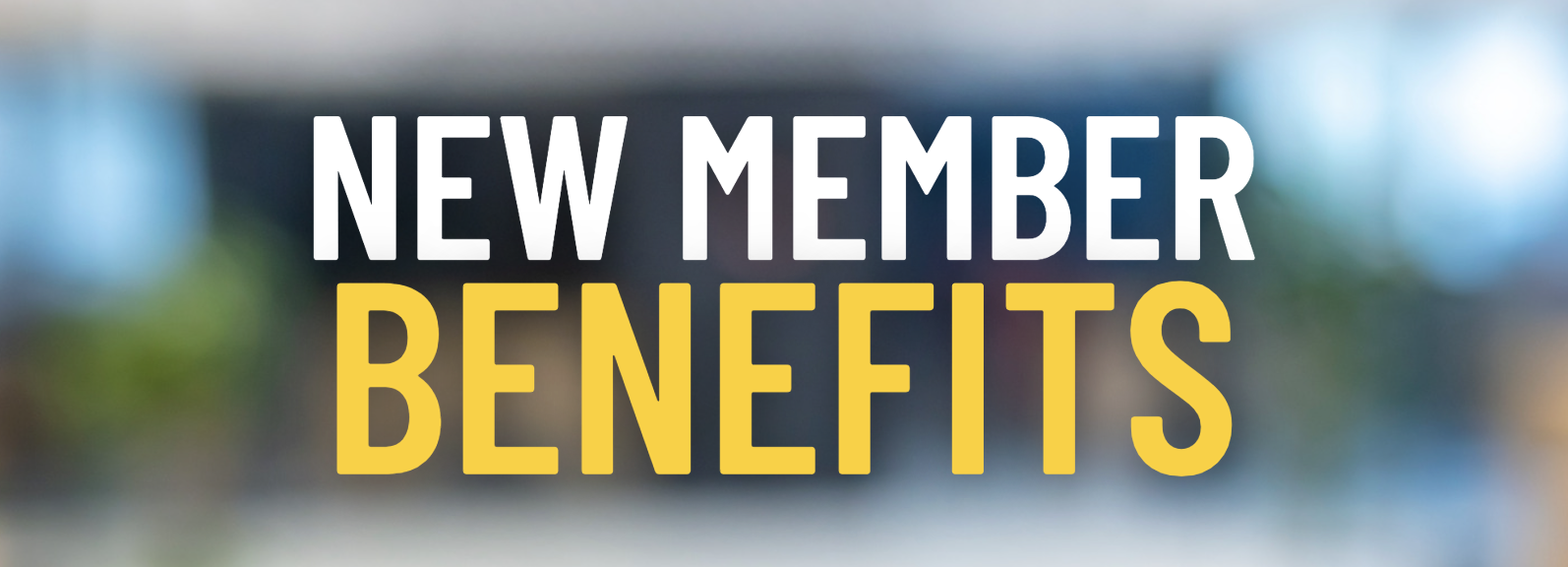 cbf new member benefits